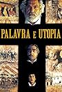 Palavra e Utopia (2000)