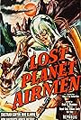 Lost Planet Airmen (1951)