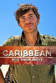 Primary photo for Caribbean with Simon Reeve