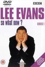 Lee Evans: So What Now? (2001)