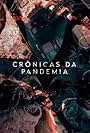 Crônicas da Pandemia (2020)