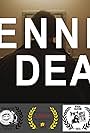 Dennis Is Dead (2015)