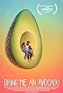 Bring Me an Avocado (2019)