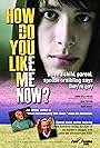 How Do You Like Me Now? (2016)