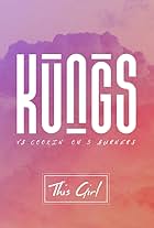 Kungs vs Cookin' on 3 Burners: This Girl (2016)