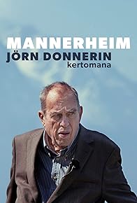 Primary photo for Mannerheim - Jörn Donnerin kertomana