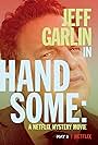 Jeff Garlin in Handsome: Bộ Phim Bí Ẩn Của Netflix (2017)