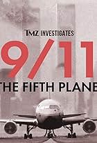 TMZ Investigates: 9/11: The Fifth Plane