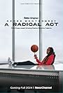 A Radical Act: Renee Montgomery (2024)