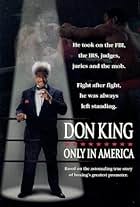 Don King: Người duy nhất nước Mỹ