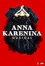 Anna Karenina: Musical (2018)