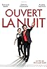 Ouvert la nuit (2016) Poster