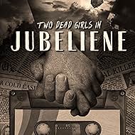 Two Dead Girls in Jubeliene (2023)