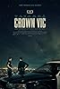 Crown Vic (2019) Poster