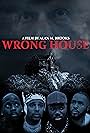 Jade Scott Yorker, Lorenzo Brown III, Mark Stevens, Mike Senior, and Leslie Akuoko in Wrong House (2019)