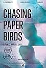 Chasing Paper Birds (2020)