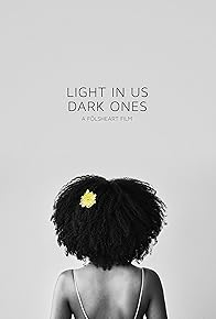 Primary photo for Light in Us Dark Ones