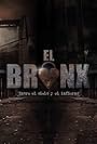 El Bronx: Entre el cielo y el infierno (2019)