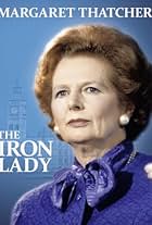 Margaret Thatcher: The Iron Lady