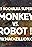 Monkey Versus Robot