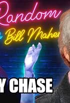 Chevy Chase | Club Random with Bill Maher (2022)