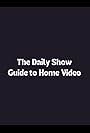 The Daily Show Guide to Home Video (1998)