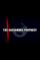 Cassandra's Prophecy