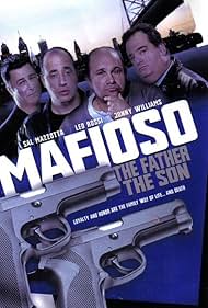 Robert Costanzo, Sal Mazzotta, Leo Rossi, and Johnny Williams in Mafioso: The Father, the Son (2001)