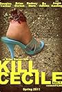 Kill Cecile (2011)