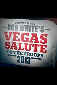 Primary photo for Ron White's Vegas Salute to the Troops