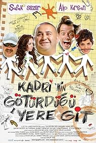 Kadri'nin Götürdügü Yere Git (2009)