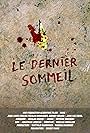 Le Dernier Sommeil (2016)