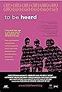 To Be Heard (2010)