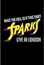 What the Hell Is It This Time? Sparks Live in London (2021)