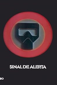 Primary photo for Sinal de Alerta