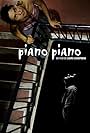 Piano Piano (2007)