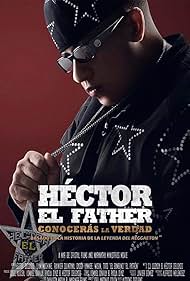 Hector Delgado in Héctor el Father: Conocerás la Verdad (2018)