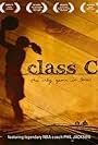 Class C: The Only Game in Town (2008)