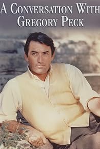 Primary photo for A Conversation with Gregory Peck