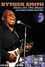 Byther Smith: Blues on the Moon - Live at Natural Rhythm Social Club (2008)