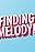 Finding Melody!