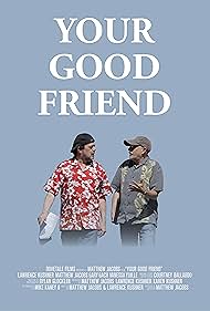 Your Good Friend (2013)