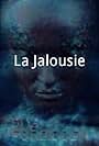 La Jalousie (1972)