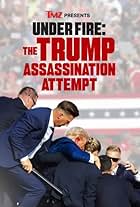 TMZ Presents: Under Fire - The Trump Assassination Attempt