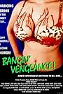 Bangin' Vengeance! (2011)