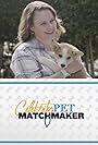 Celebrity Pet Matchmaker (2021)