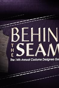 Primary photo for Behind the Seams: The 14th Annual Costume Designers Guild Awards Special