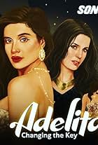 Ana Ortiz and Diane Guerrero in Adelita: Changing the Key (2023)