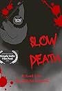 Slow Death (2024)