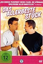 Das allerbeste Stück (2004)